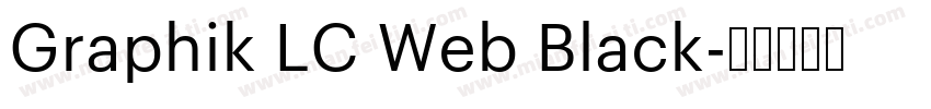 Graphik LC Web Black字体转换